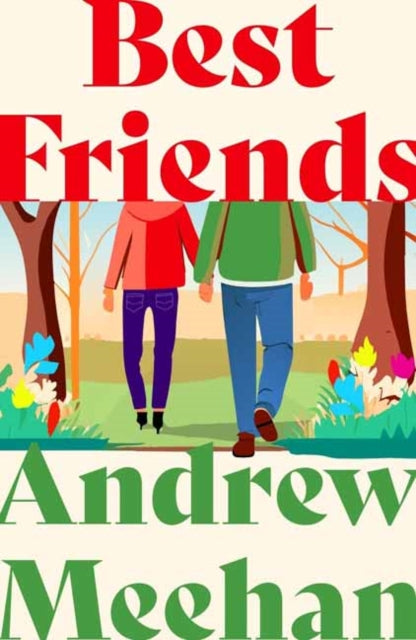 Book cover for "Best Friends" by Andrew Meehan featuring two people walking.