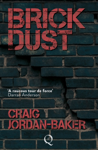 Brick Dust book cover with red text on a dark brick background.