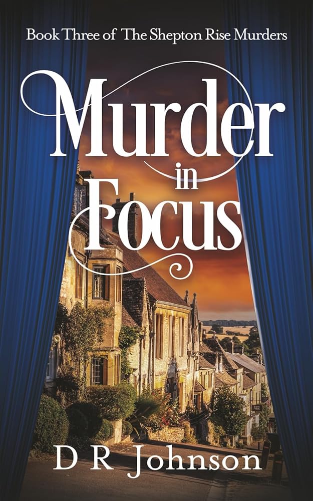 Murder in Focus (The Shepton Rise Murders) cover image
