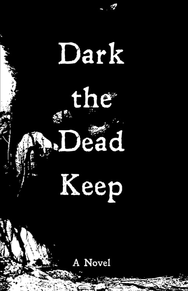 Dark the Dead Keep cover image