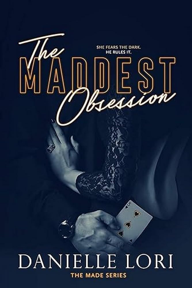 Book cover for "The Maddest Obsession" by Danielle Lori.