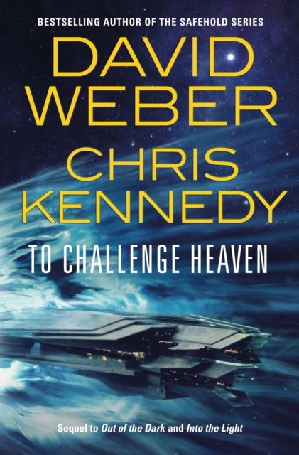 Book cover for "To Challenge Heaven" by David Weber and Chris Kennedy.