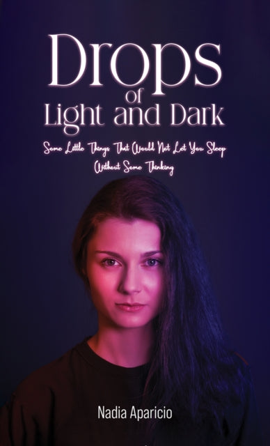 Book cover for Drops of Light and Dark by Nadia Aparicio.