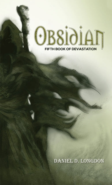 Obsidian Fifth Book of Devastation by Daniel D. Longdon book cover.
