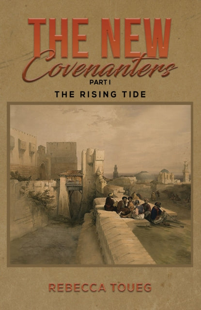 The New Covenanters Part I The Rising Tide book cover.