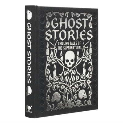 Ghost Stories : Chilling tales of the supernatural