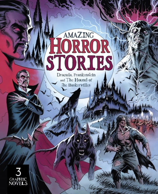 Amazing Horror Stories graphic novel featuring Dracula, Frankenstein, and the Hound of the Baskervilles.