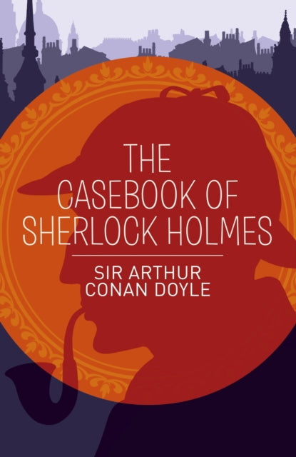 The Casebook of Sherlock Holmes book cover featuring a silhouette of Sherlock Holmes.