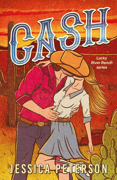 Cash: A new must-read, wildly sexy, enemies-to-lovers small-town cowboy romance