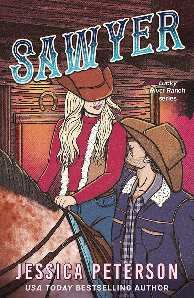Sawyer: A steamy single-parent, found-family cowboy romance
