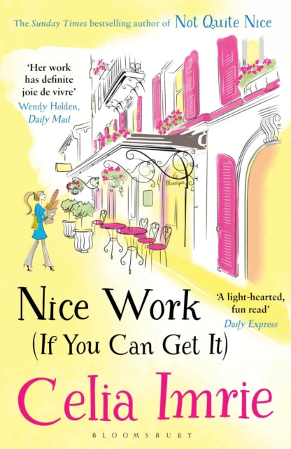 Book cover for Nice Work (If You Can Get It) by Celia Imrie.