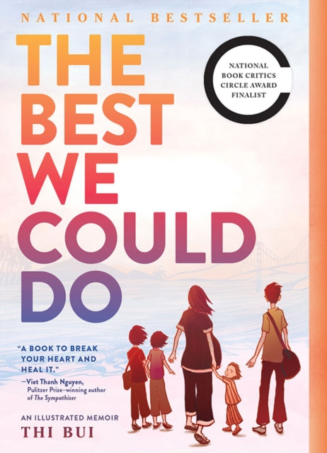 The Best We Could Do: An Illustrated Memoir by Thi Bui.