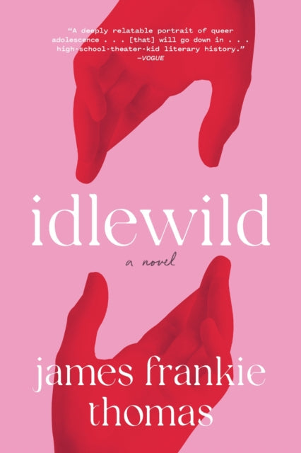 Book cover for "Idlewild: A Novel" by James Frankie Thomas.
