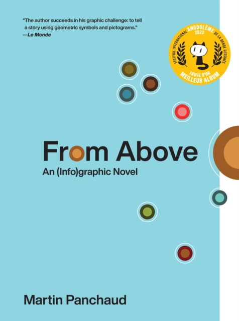 From Above: An (Info)graphic Novel by Martin Panchaud.