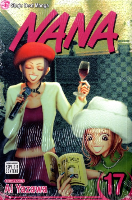 Nana, Vol. 17 manga cover featuring two young women, one with a red beret and microphone, the other with a white hat and a book.