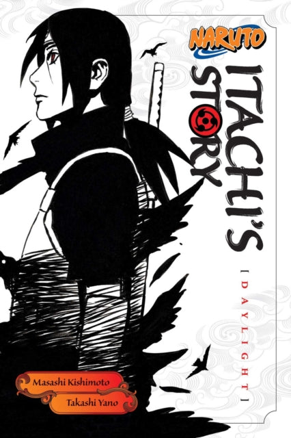 Naruto: Itachi's Story, Vol. 1 manga cover featuring Itachi Uchiha.