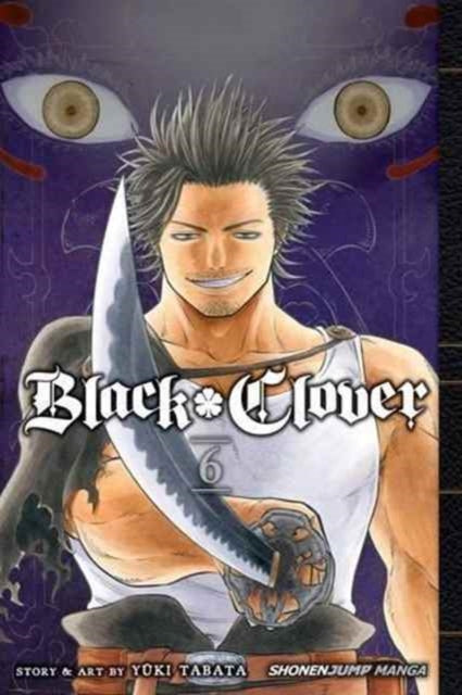 Black Clover, Vol. 6 manga cover featuring Asta holding a sword.