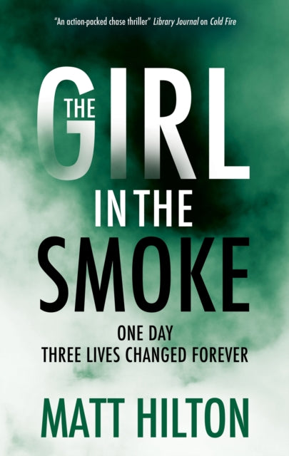 The Girl in the Smoke by Matt Hilton book cover
