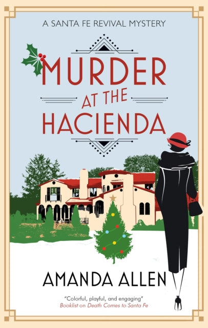 Murder at the Hacienda book cover featuring a hacienda, Christmas tree, and a woman in a hat.