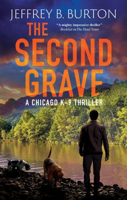 The Second Grave book cover features a man and two dogs by a lake with mountains in the background.