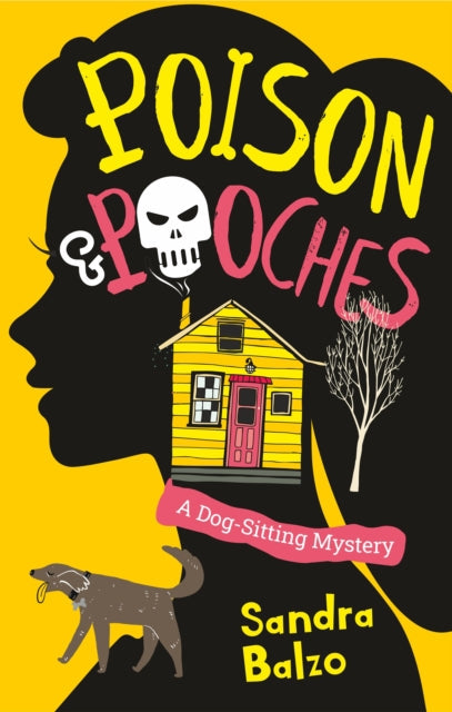 Poison and Pooches book cover with a silhouette of a woman, a house, and a dog.