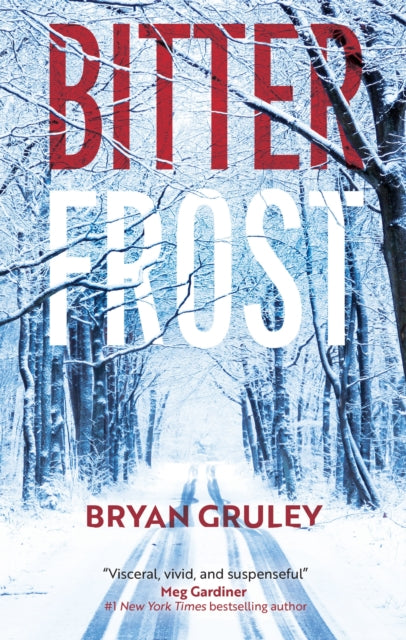 Bitterfrost book cover with a snowy forest road and red and white text.