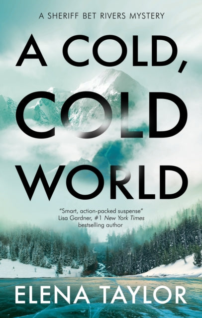 A Cold, Cold World book cover with snowy mountains and trees.