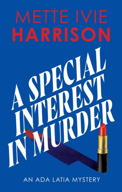 A Special Interest in Murder book cover with lipstick and knife.