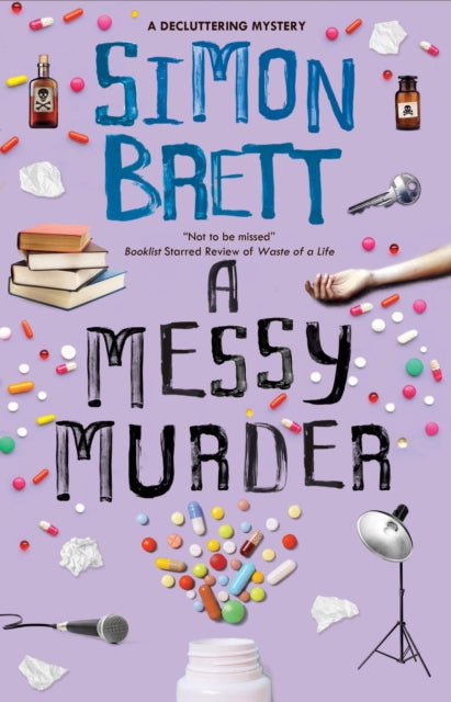 A Messy Murder book cover with pills, books, and a microphone.