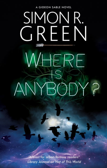 Book cover for "Where is Anybody?" by Simon R. Green.
