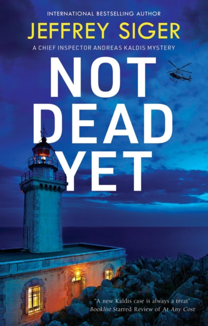 Not Dead Yet book cover featuring a lighthouse and a helicopter.