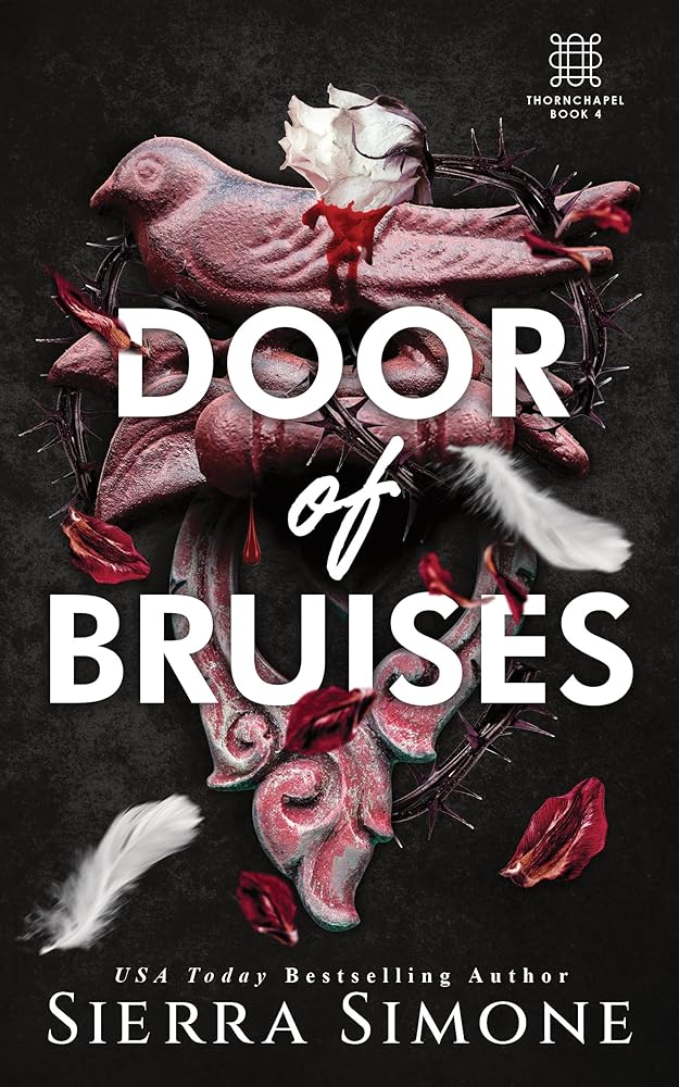 Door of Bruises: A Spicy Enemies to Lovers Dark Academia Romance (Thornchapel Book 4) cover image