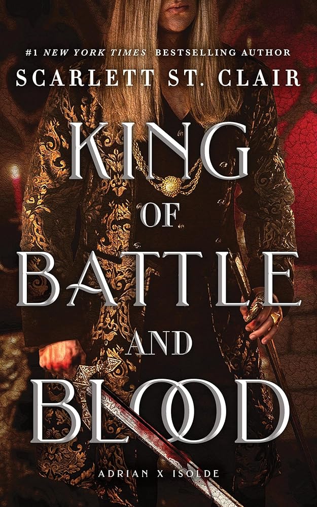 King of Battle and Blood: A Dark & Steamy Vampire Romance for Romantasy Lovers (Adrian X Isolde) cover image