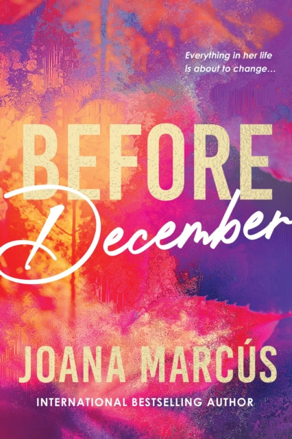 Book cover for "Before December" by Joana Marcus with a colorful abstract background.