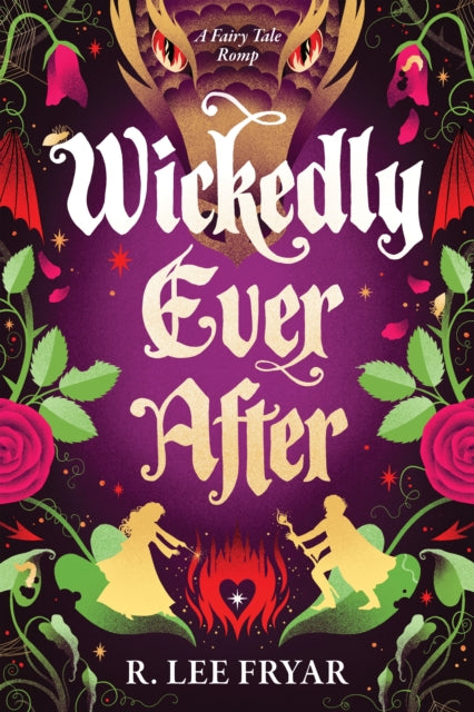 Book cover for Wickedly Ever After by R. Lee Fryar.