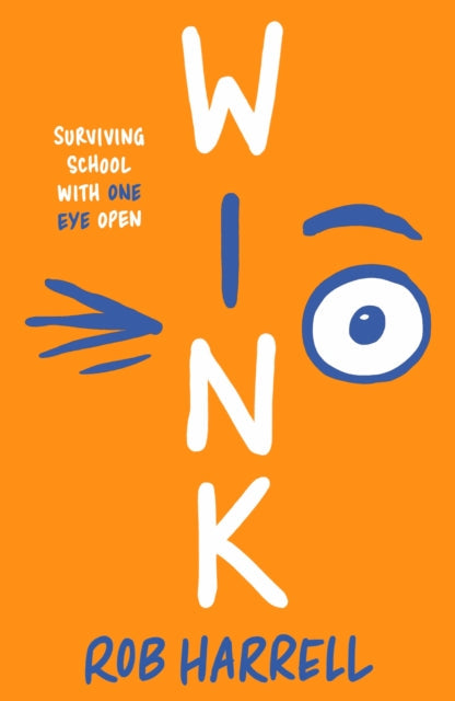 Book cover for Wink by Rob Harrell with large text and an eye graphic.