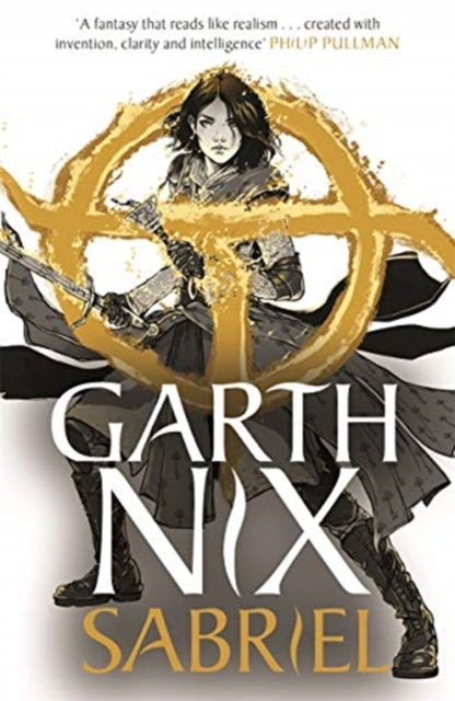 Book cover for Sabriel by Garth Nix, featuring a woman with a sword and a golden symbol.