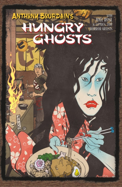 Anthony Bourdain's Hungry Ghosts comic book cover featuring a woman eating ramen.