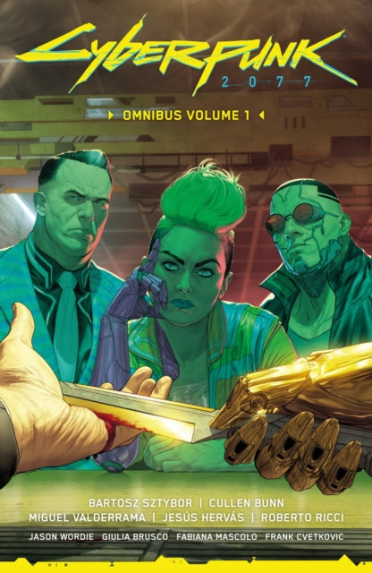 Cyberpunk 2077 Omnibus Volume 1 comic book cover featuring three characters and a golden robotic hand.