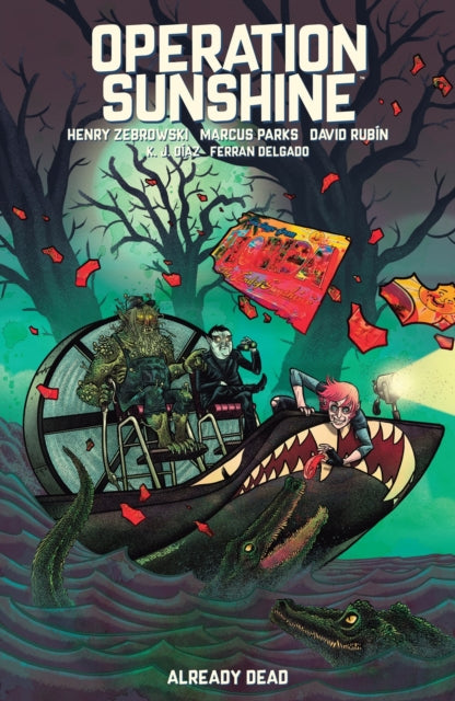 Operation Sunshine Volume 2: Already Dead comic book cover featuring characters on a shark boat.