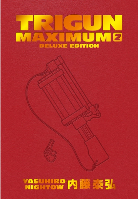 Trigun Maximum Deluxe Edition Volume 2 comic book cover with a gun illustration.