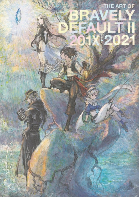 The Art of Bravely Default II: 201X-2021 book cover art featuring characters.