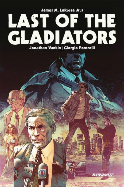 Last of the Gladiators comic book cover featuring multiple characters and city skyline.