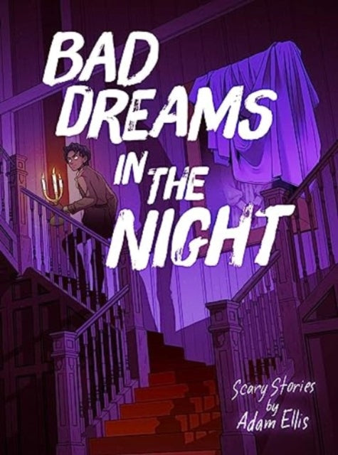 Bad Dreams in the Night book cover with a person holding a candelabra on stairs.