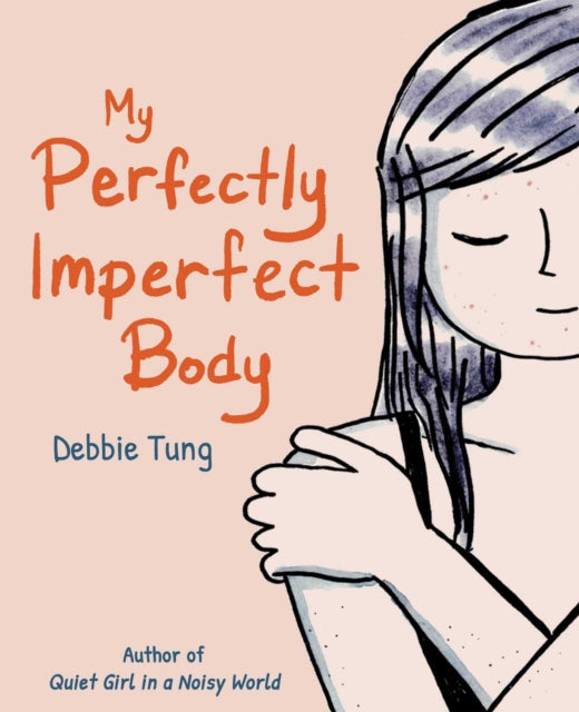 My Perfectly Imperfect Body book cover by Debbie Tung.