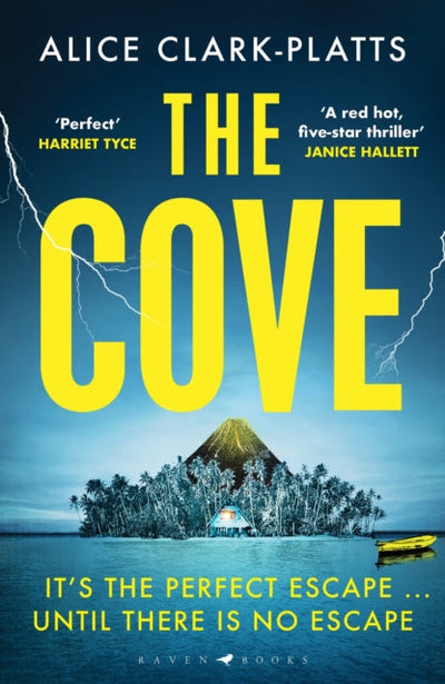 The Cove : 'A red-hot five-star thriller' Janice Hallett