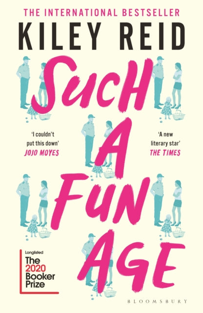 Book cover for Such a Fun Age by Kiley Reid.