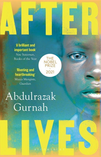 Afterlives by Abdulrazak Gurnah, winner of the Nobel Prize in Literature 2021.