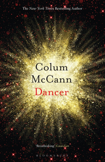 Dancer by Colum McCann book cover with a burst of gold and red glitter.