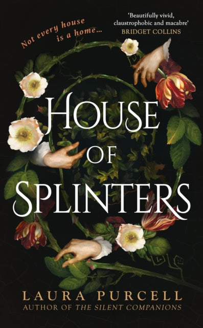 Book cover for House of Splinters by Laura Purcell.